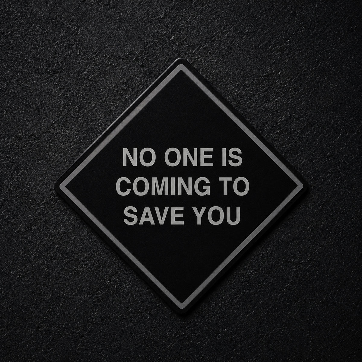 “No One Is Coming To Save You" Peacemakers Series- Official IOA DIAMOND STICKER