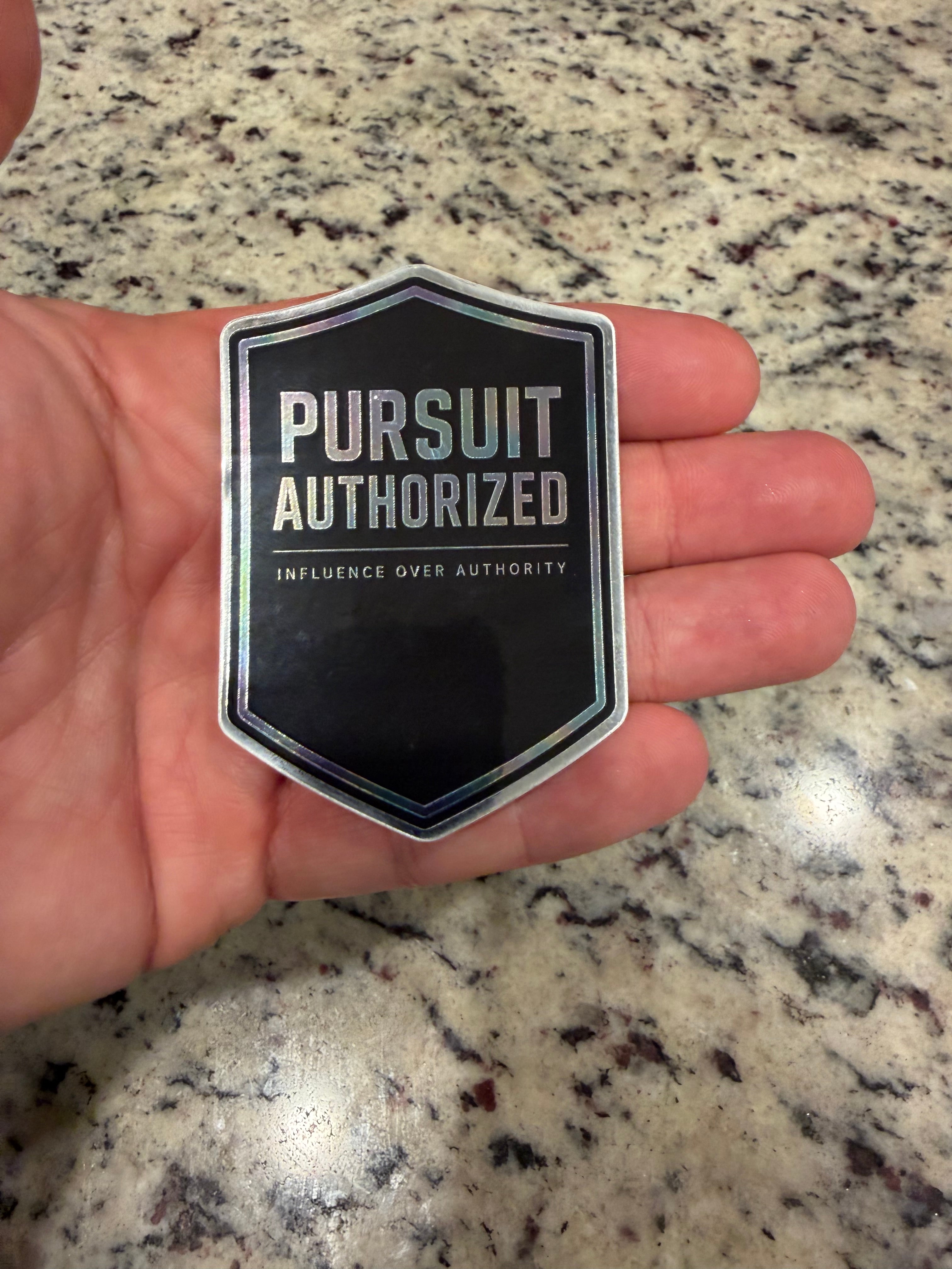 “PURSUIT AUTHORIZED” Sticker (Black Gloss and Mirror subtle color)- Official IOA sticker