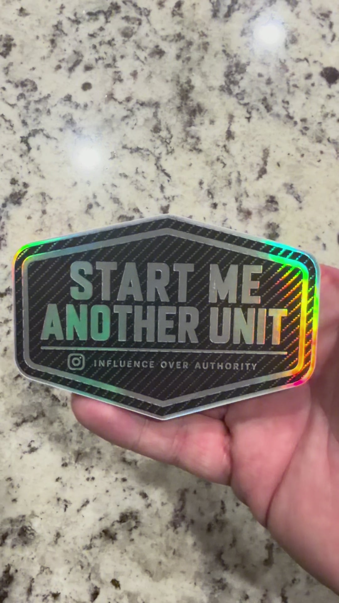 “Start Me Another Unit” Sticker (Holographic and Carbon Fiber)- Official IOA sticker